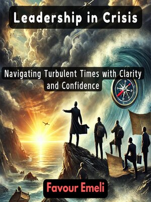 cover image of Leadership in Crisis